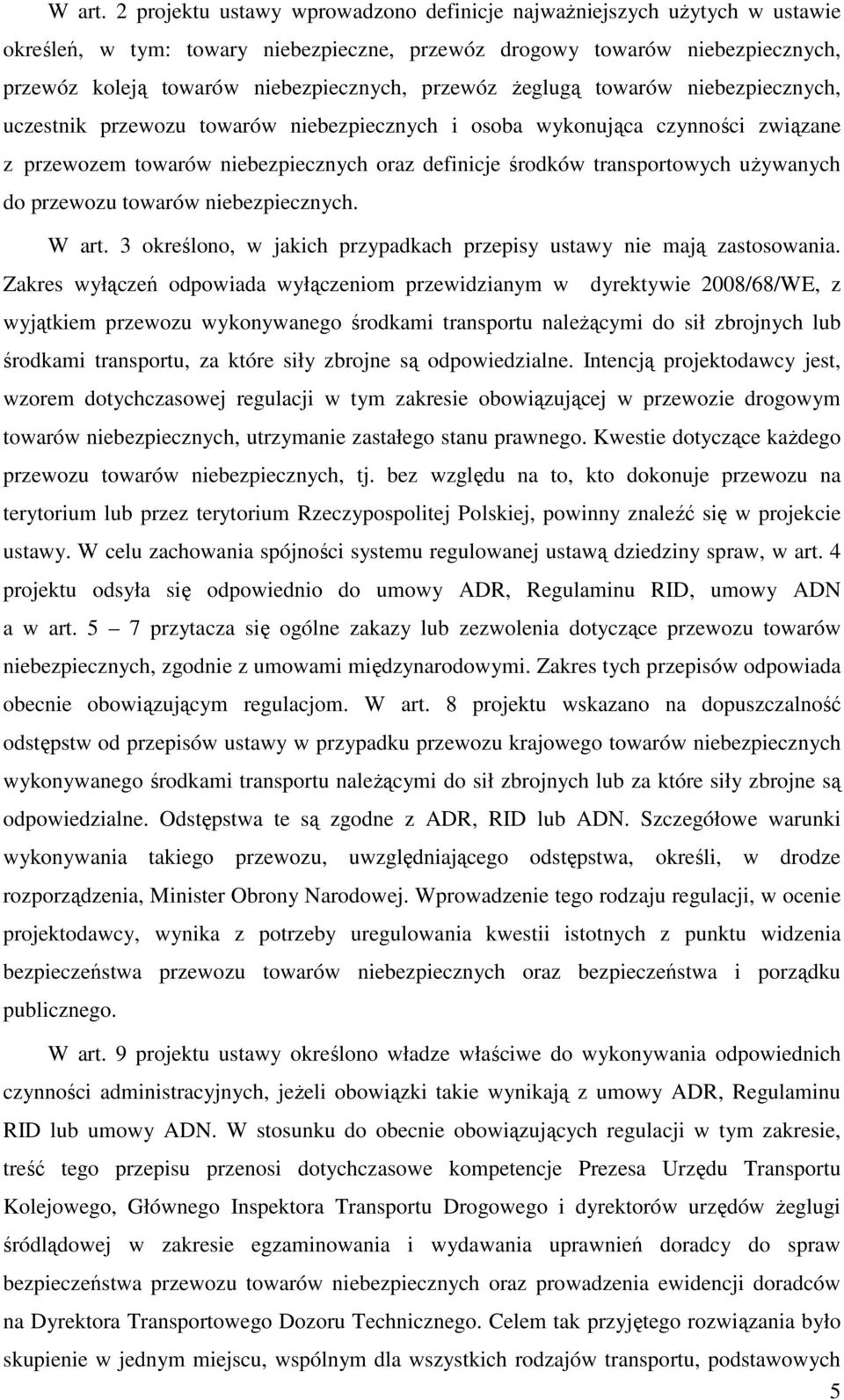 przewóz żeglugą towarów niebezpiecznych, uczestnik przewozu towarów niebezpiecznych i osoba wykonująca czynności związane z przewozem towarów niebezpiecznych oraz definicje środków transportowych