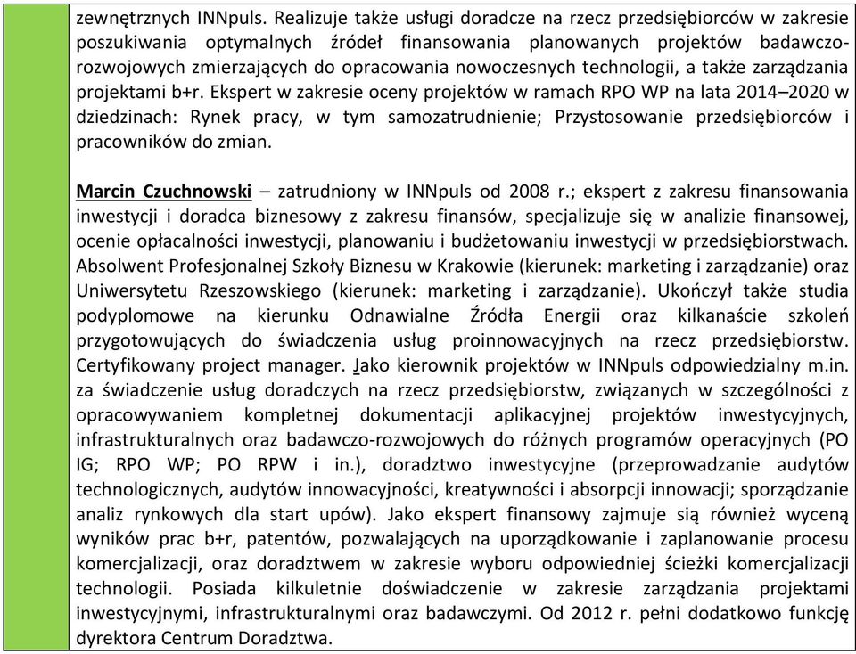 technologii, a także zarządzania projektami b+r.