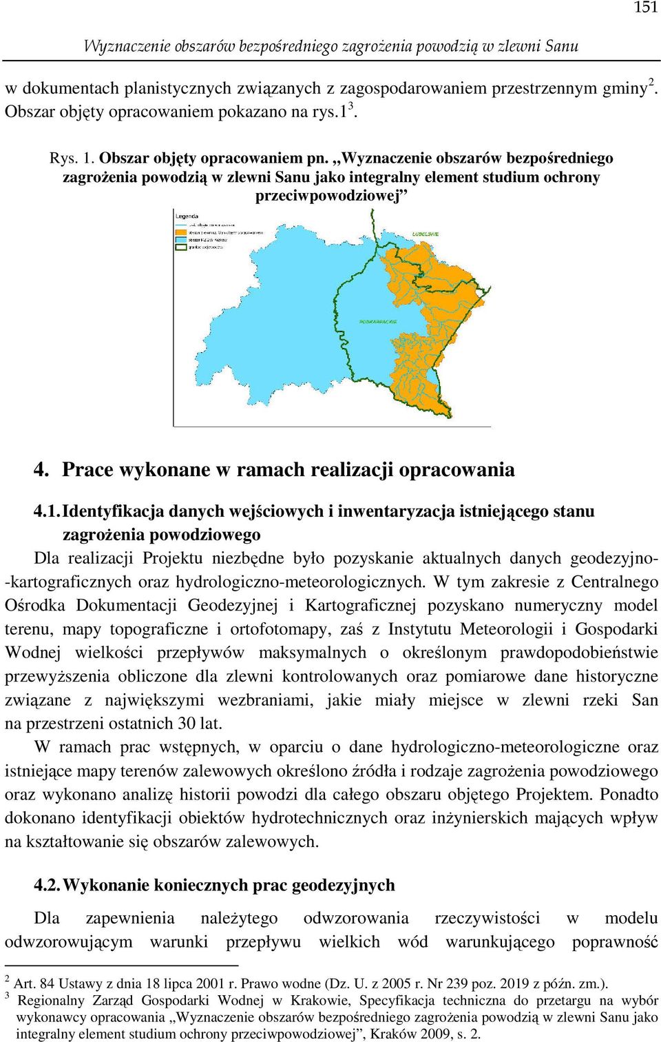 Prace wykonane w ramach realizacji opracowania 4.1.