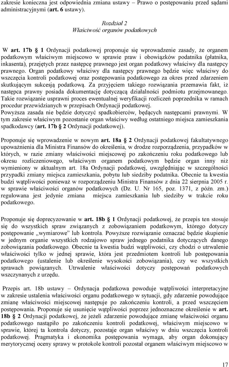 jest organ podatkowy właściwy dla następcy prawnego.