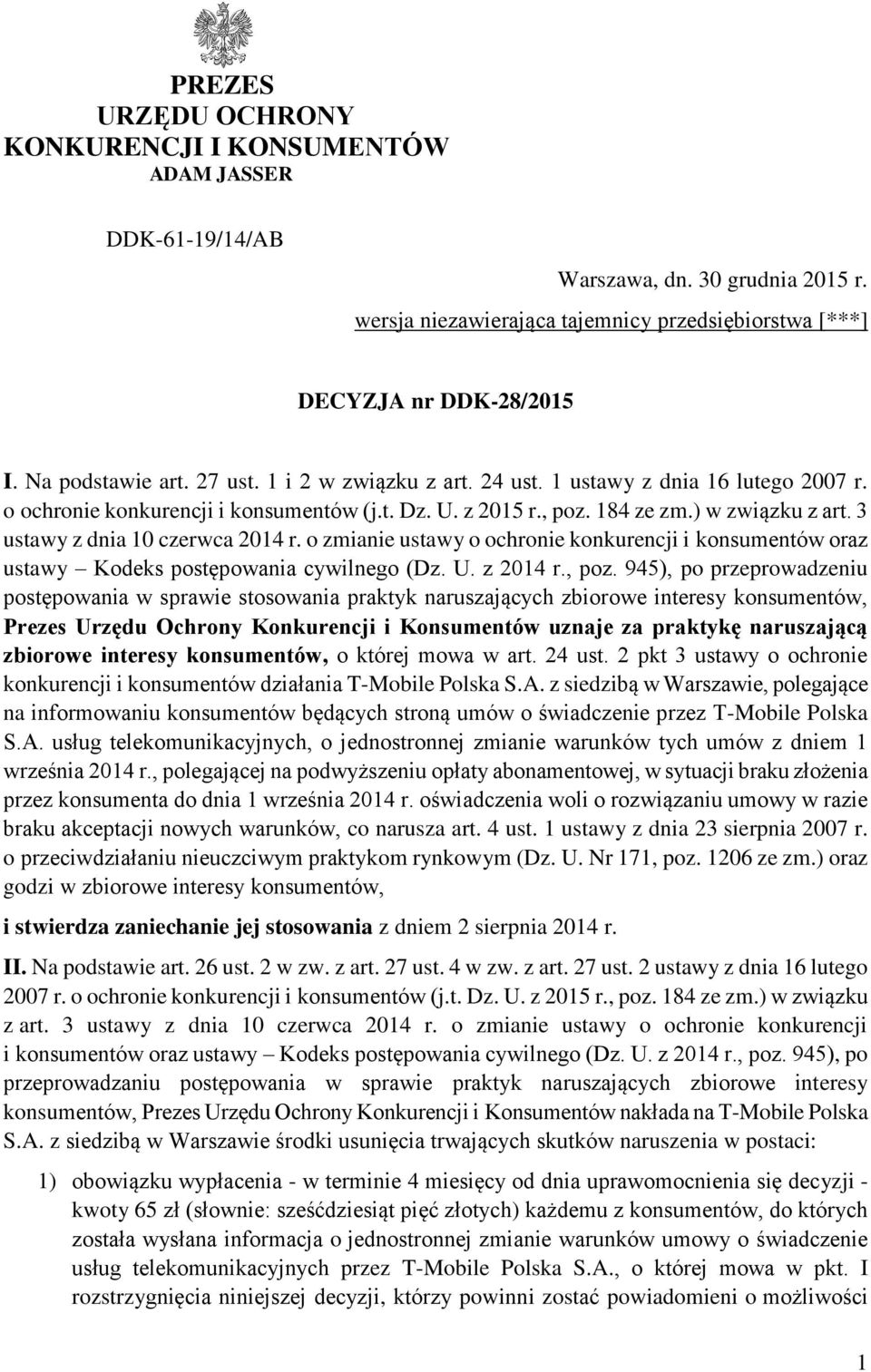 3 ustawy z dnia 10 czerwca 2014 r. o zmianie ustawy o ochronie konkurencji i konsumentów oraz ustawy Kodeks postępowania cywilnego (Dz. U. z 2014 r., poz.