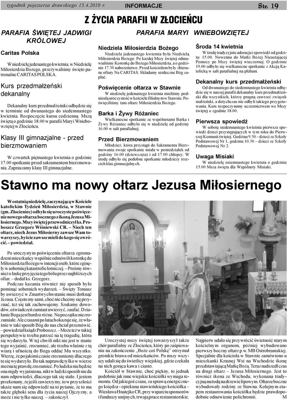 Kurs przedma³ eñski dekanalny Dekanalny kurs przedma³ eñski odbêdzie siê w terminie od dwunastego do siedemnastego kwietnia. Rozpoczêcie kursu codzienn¹ Msz¹ œwiêt¹ o godzinie 18.