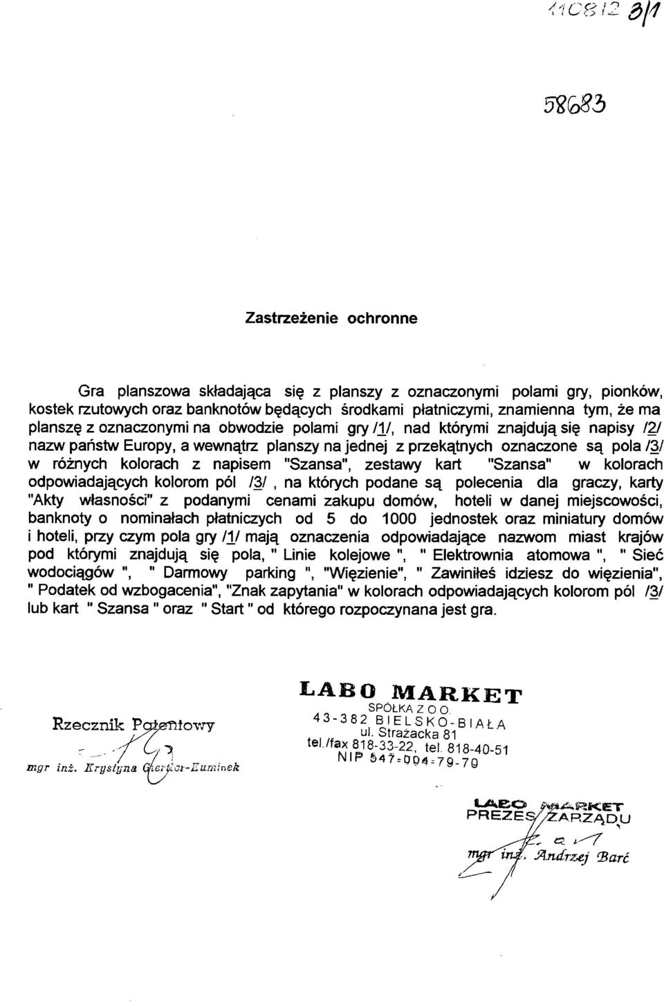 "Szansa", zestawy kart "Szansa" w kolorach odpowiadających kolorom pól /3/, na których podane są polecenia dla graczy, karty "Akty własności" z podanymi cenami zakupu domów, hoteli w danej