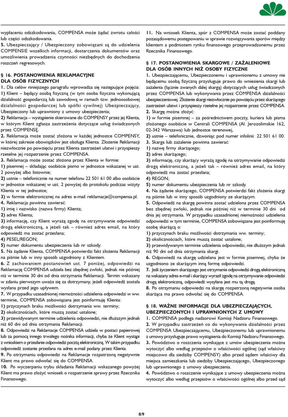 regresowych. 16. PO STA NO WIE NIA REKLAMACYJNE DLA OSÓB FIZYCZNYCH 1.