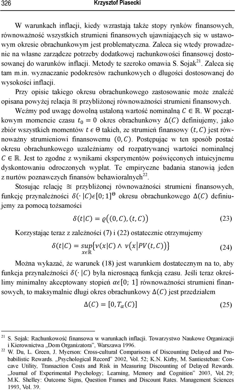 in. wyznaczanie podokresów rachunkowych o długości dostosowanej do wysokości inflacji.