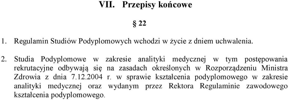 Studia Podyplomowe w zakresie analityki medycznej w tym postępowania rekrutacyjne odbywają się na