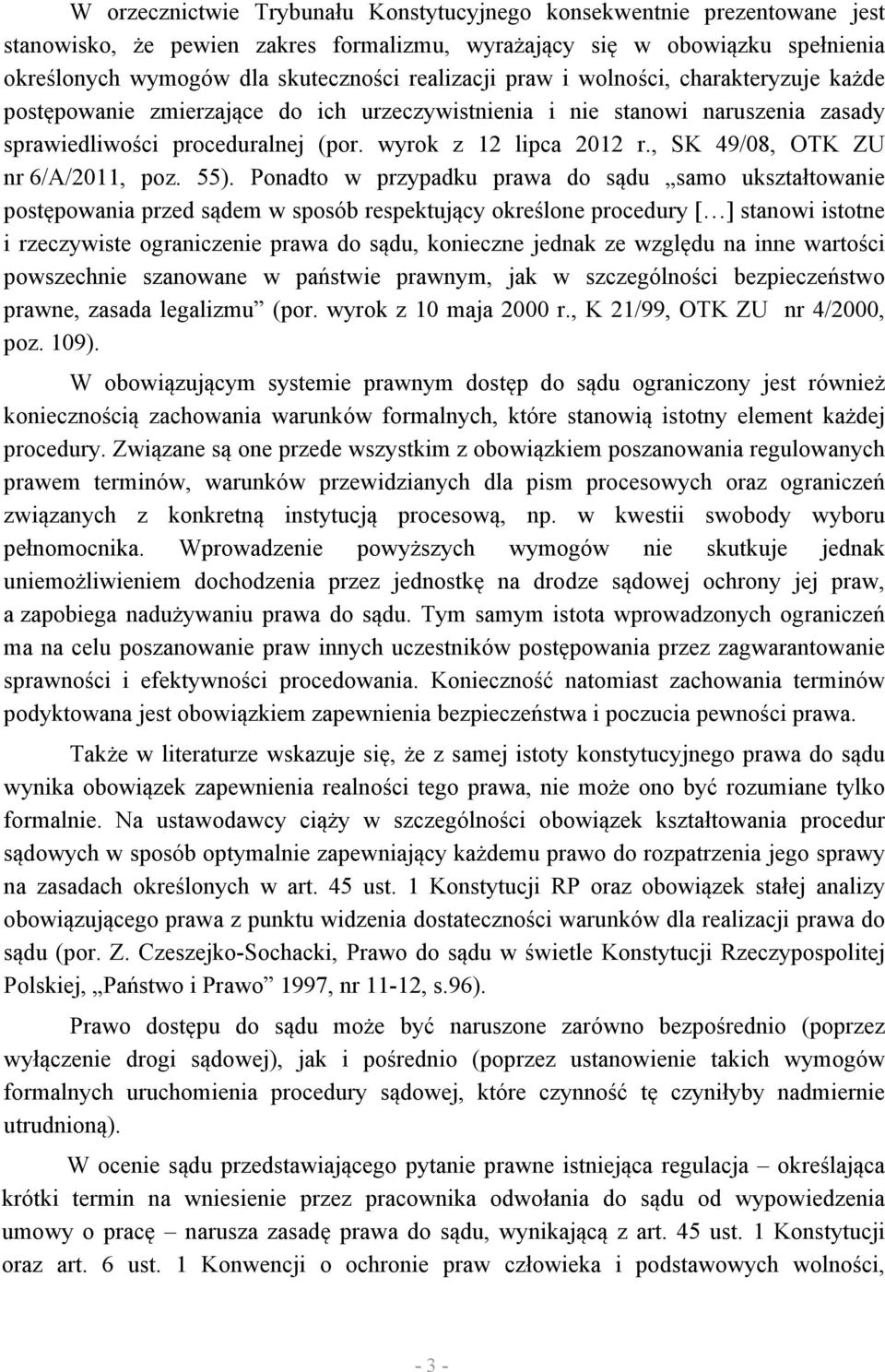 , SK 49/08, OTK ZU nr 6/A/2011, poz. 55).