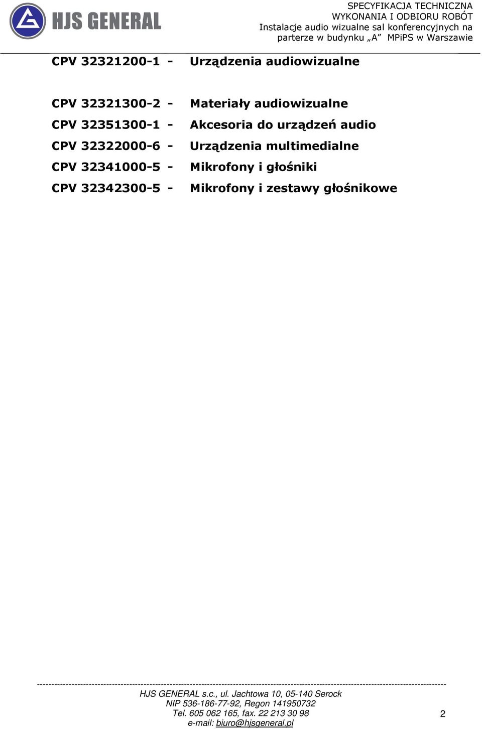 Materiały audiowizualne Akcesoria do urządzeń audio Urządzenia