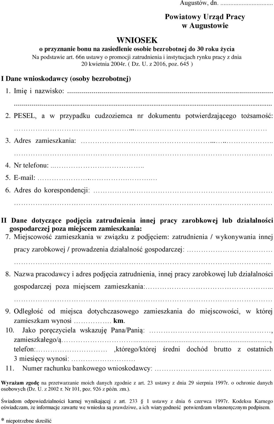 .... 3. Adres zamieszkania:....... 4. Nr telefonu:.... 5. E-mail:... 6.