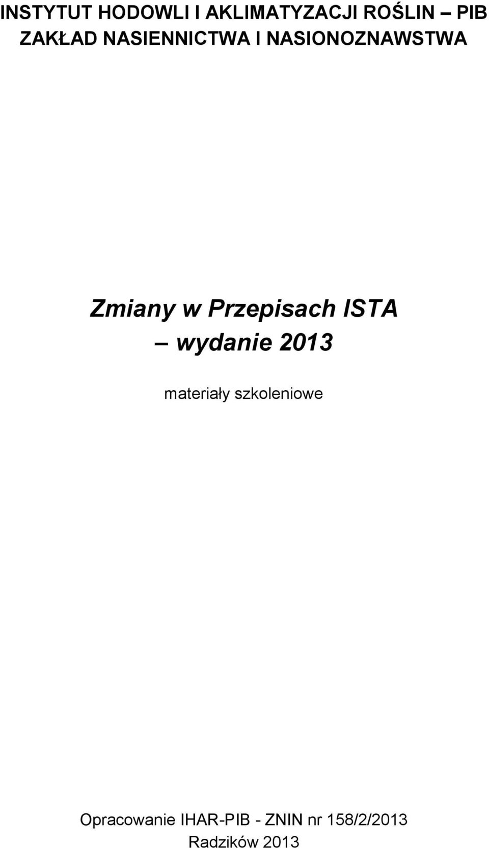 Przepisach ISTA wydanie 2013 materiały