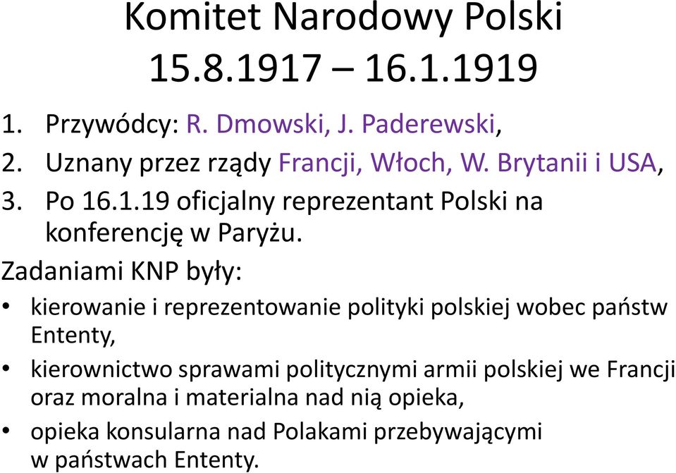.1.19 oficjalny reprezentant Polski na konferencję w Paryżu.