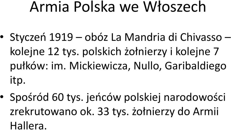 polskich żołnierzy i kolejne 7 pułków: im.