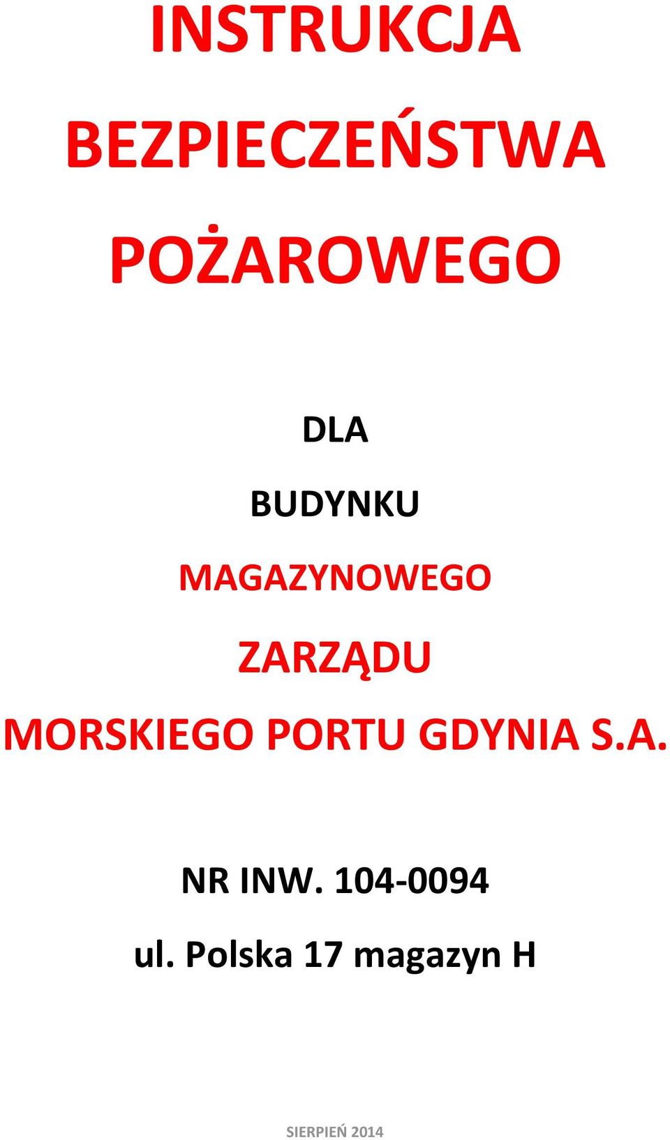 MORSKIEGO PORTU GDYNIA S.A. NR INW.