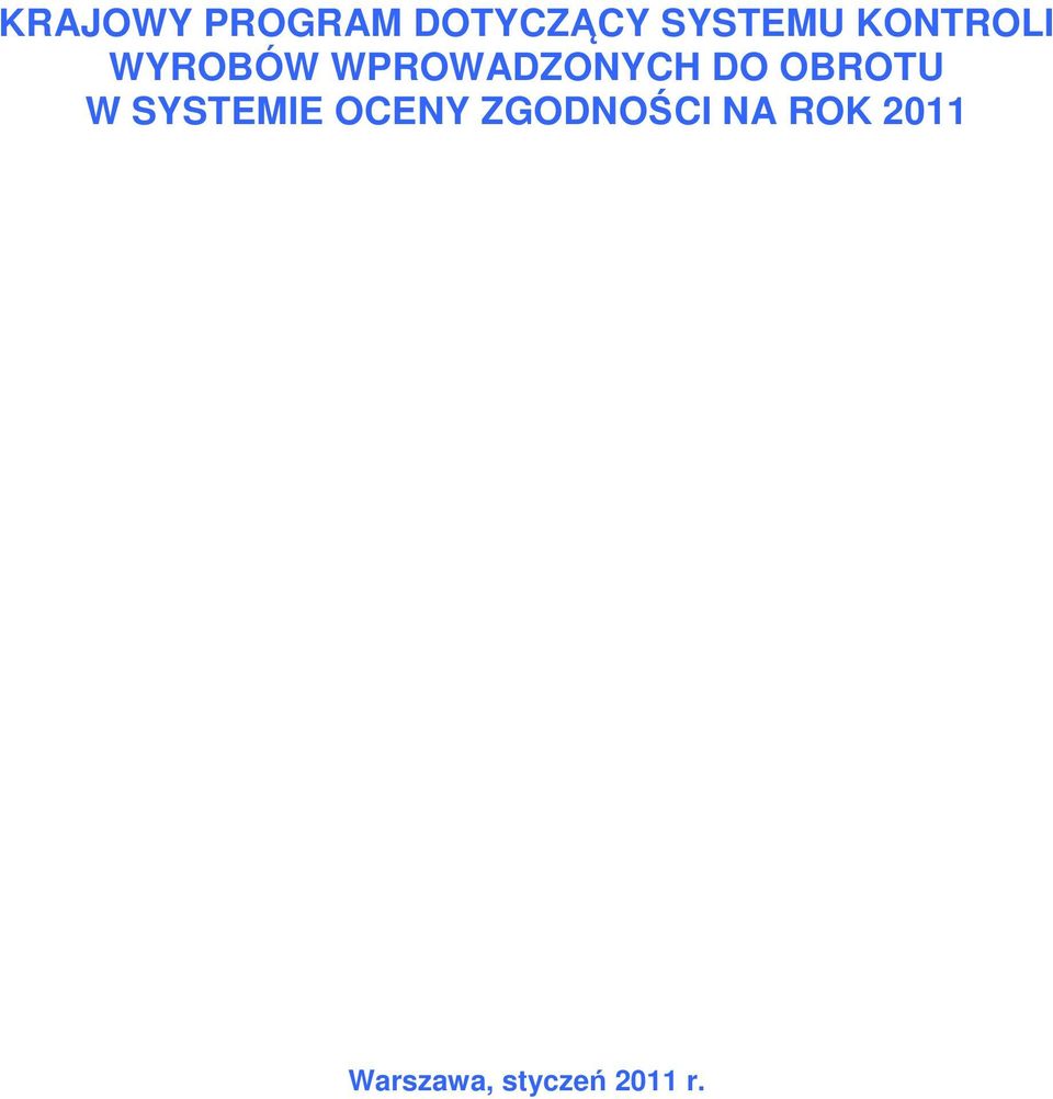 OBROTU W SYSTEMIE OCENY ZGODNOŚCI