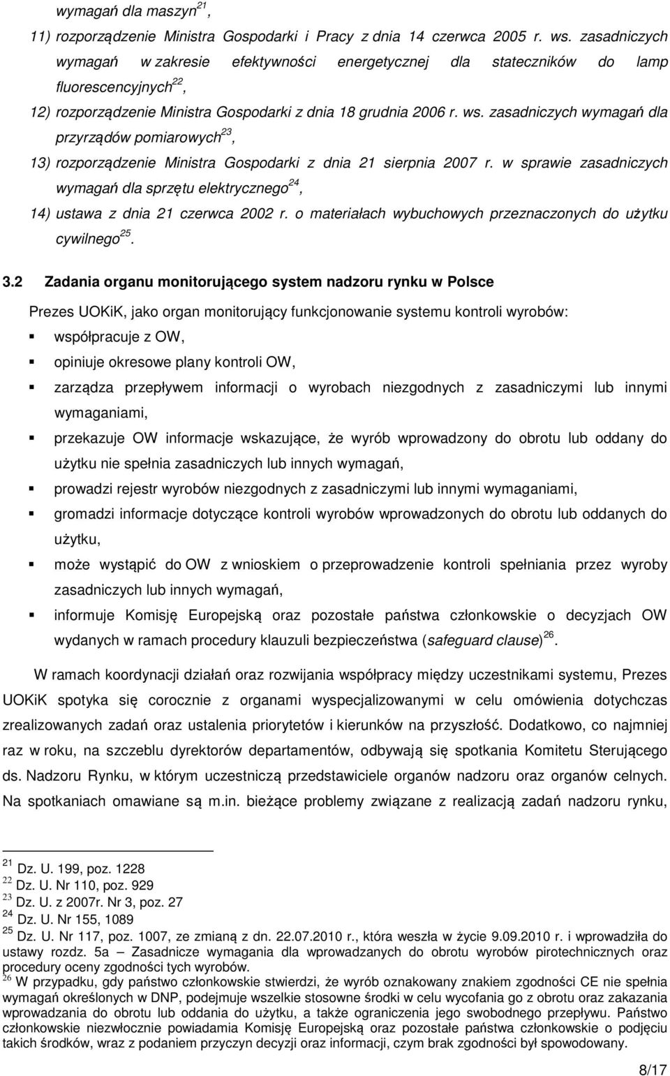 zasadniczych wymagań dla przyrządów pomiarowych 23, 13) rozporządzenie Ministra Gospodarki z dnia 21 sierpnia 2007 r.