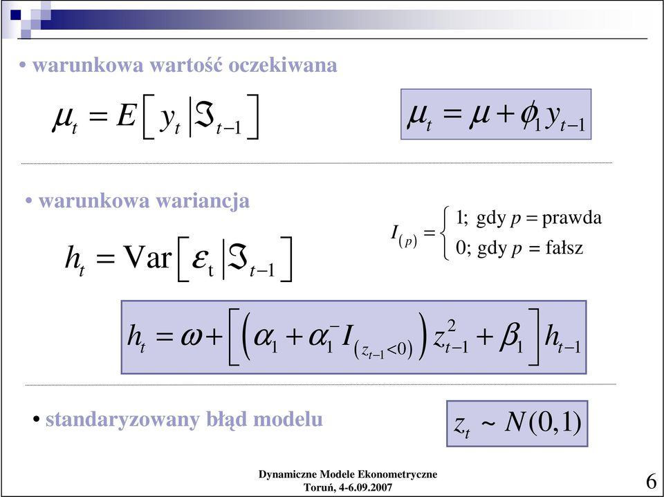 prawda ; gdy p = fałsz ( ) h = + + I( z ) z + h < ω