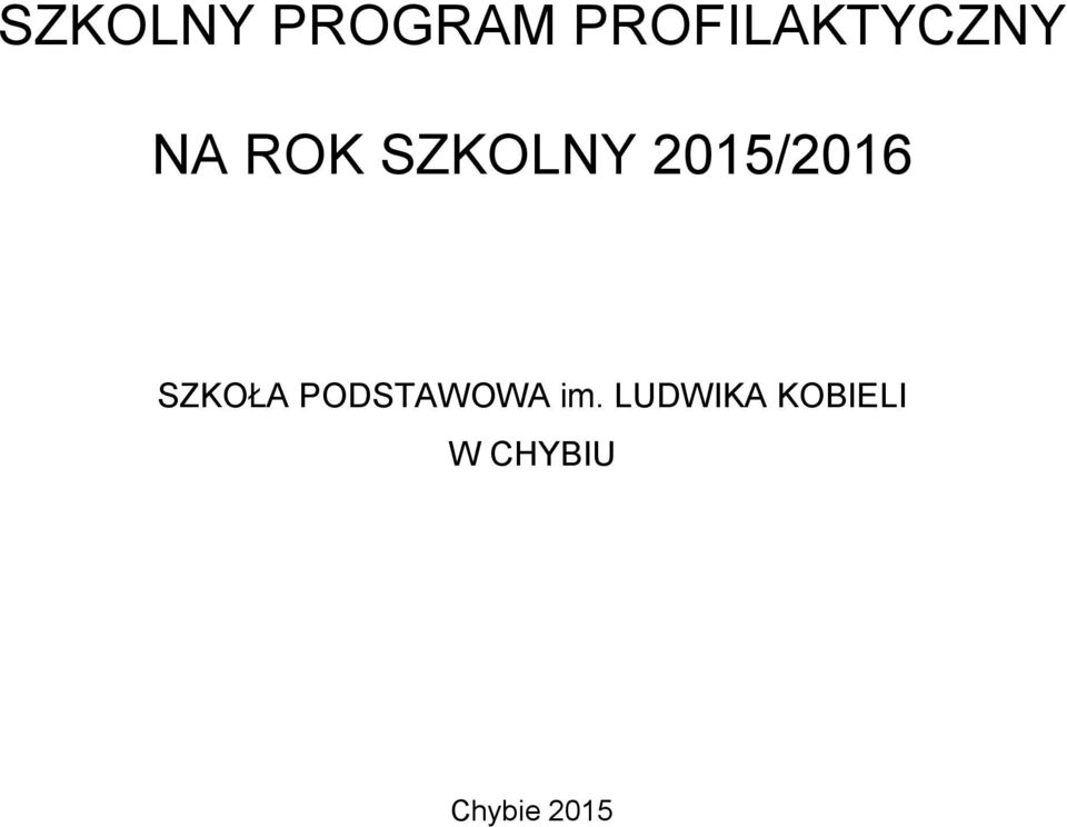 SZKOLNY 2015/2016 SZKOŁA