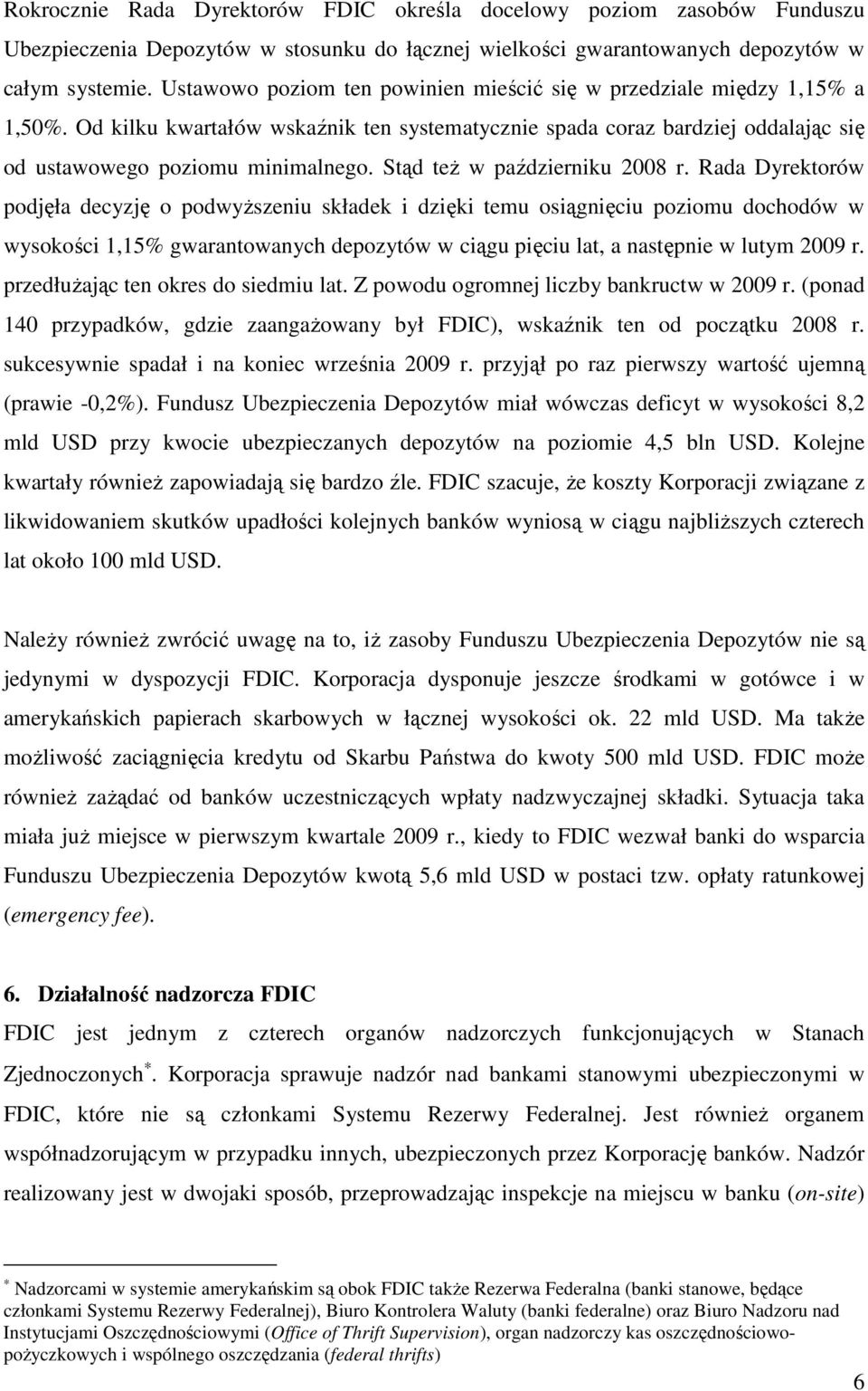 Stąd teŝ w październiku 2008 r.