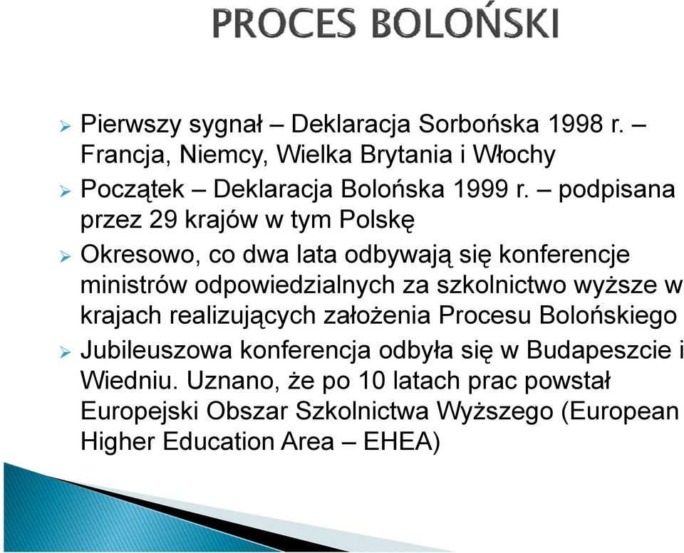 szkolnictwo wyższe w krajach realizujących założenia Procesu Bolońskiego Jubileuszowa konferencja odbyła się w Budapeszcie