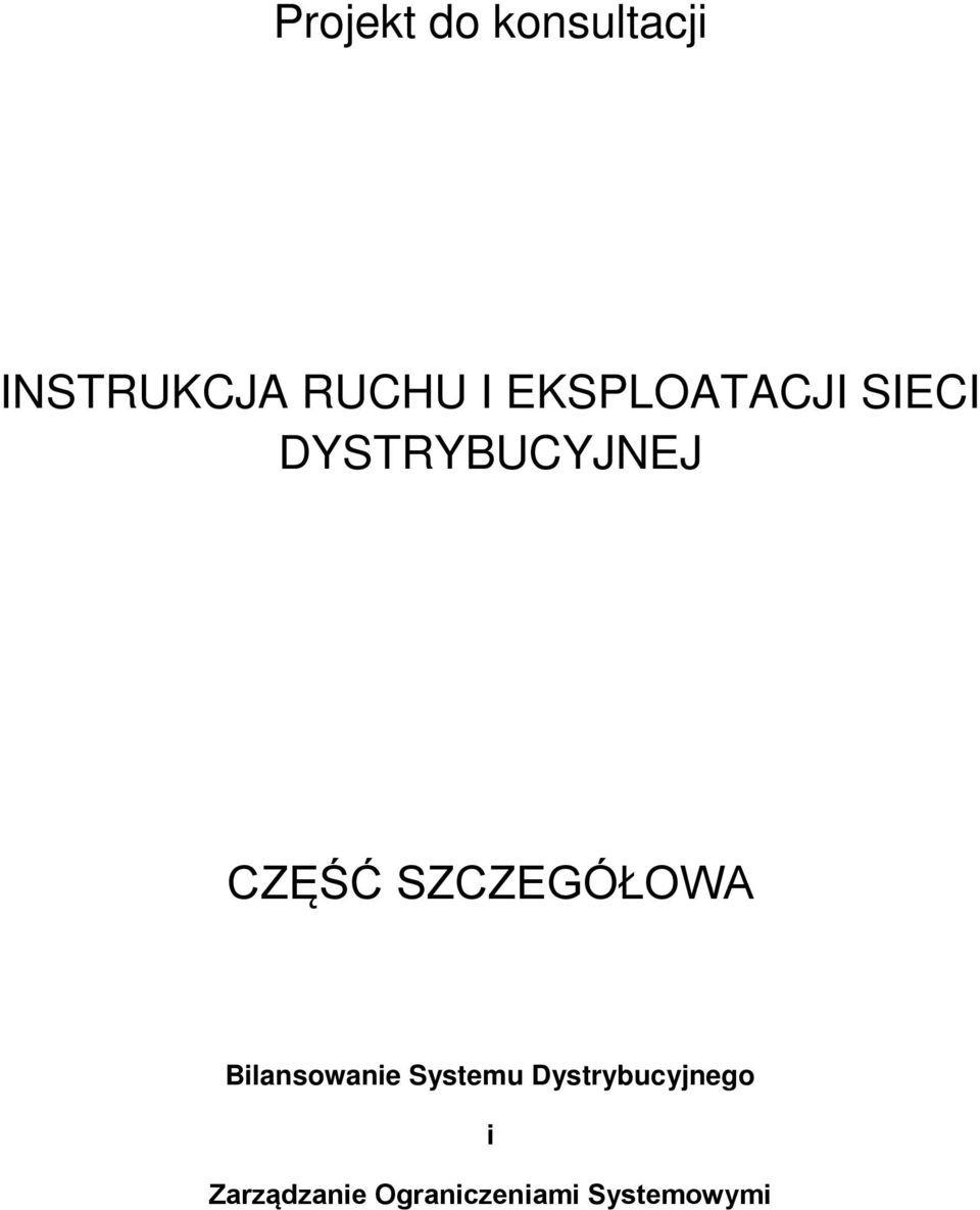 SZCZEGÓŁOWA Bilansowanie Systemu