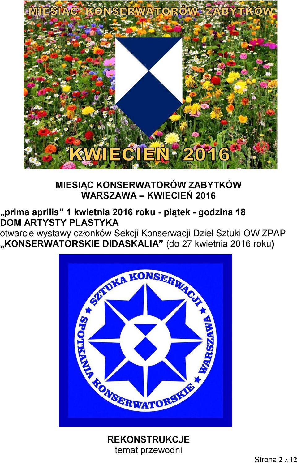 wystawy członków Sekcji Konserwacji Dzieł Sztuki OW ZPAP KONSERWATORSKIE