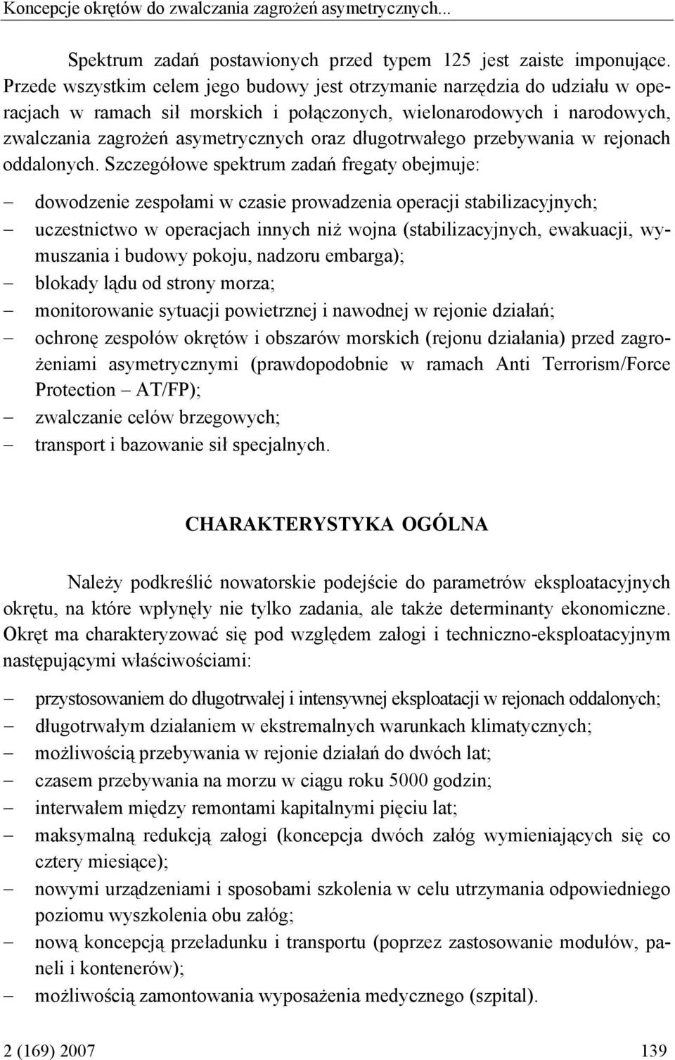 długotrwałego przebywania w rejonach oddalonych.