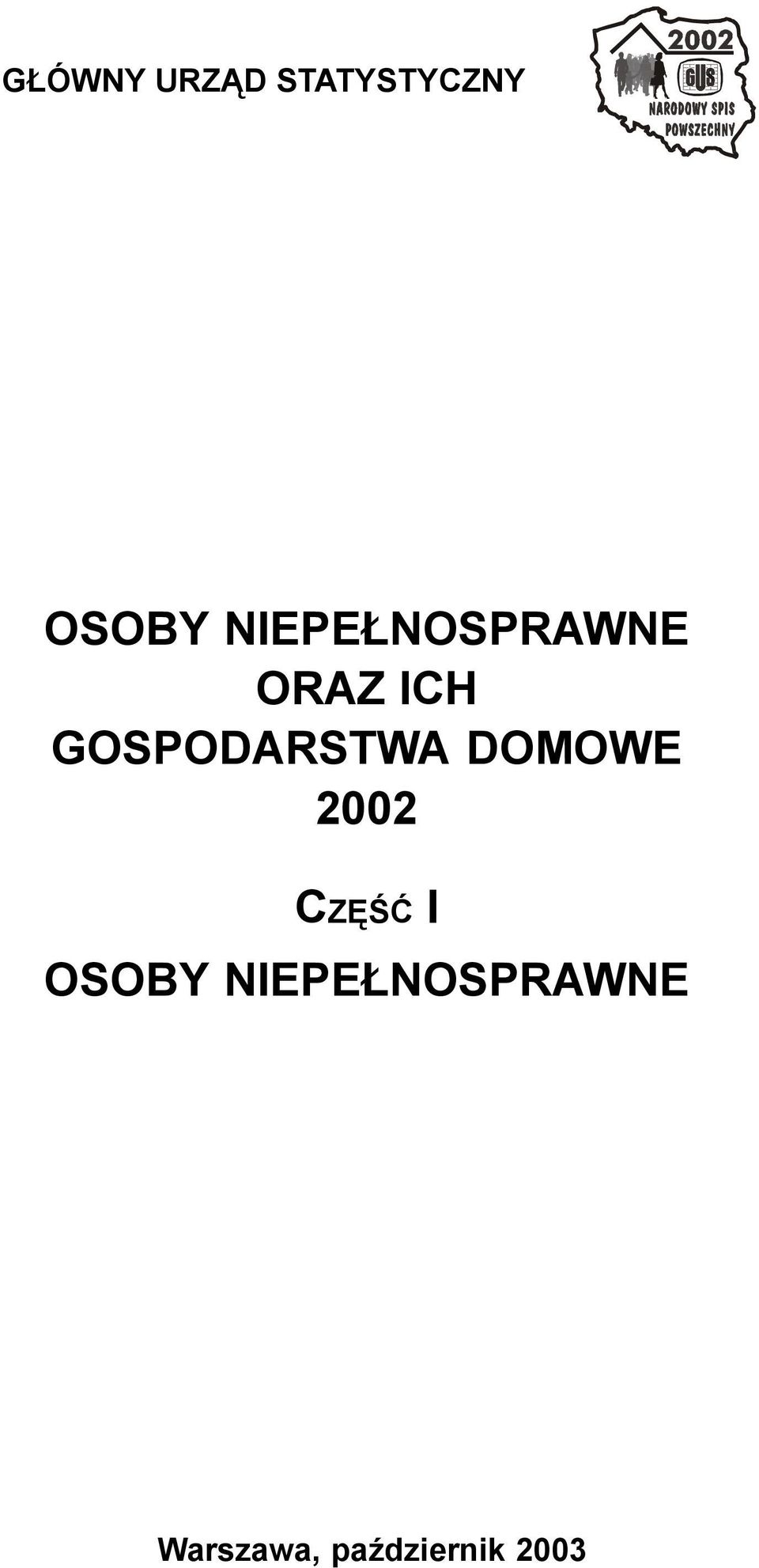 GOSPODARSTWA DOMOWE 2002 CZĘŚĆ I
