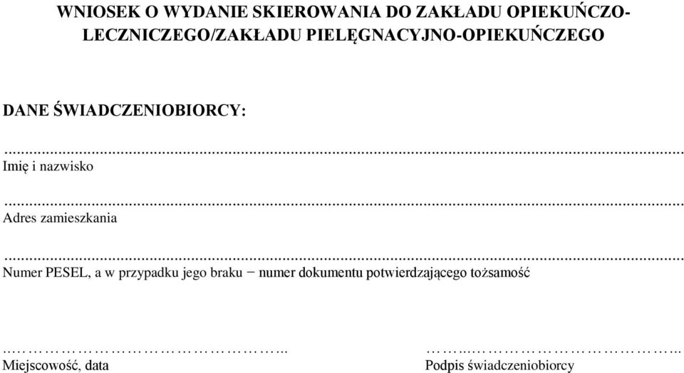 PIELĘGNACYJNO-OPIEKUŃCZEGO DANE
