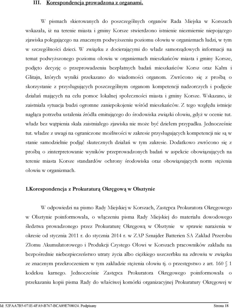 podwyższeniu poziomu ołowiu w organizmach ludzi, w tym w szczególności dzieci.