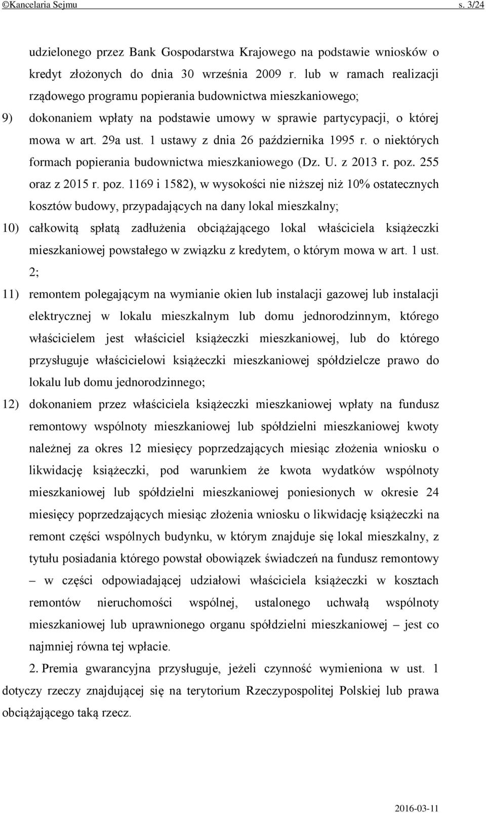 1 ustawy z dnia 26 października 1995 r. o niektórych formach popierania budownictwa mieszkaniowego (Dz. U. z 2013 r. poz.