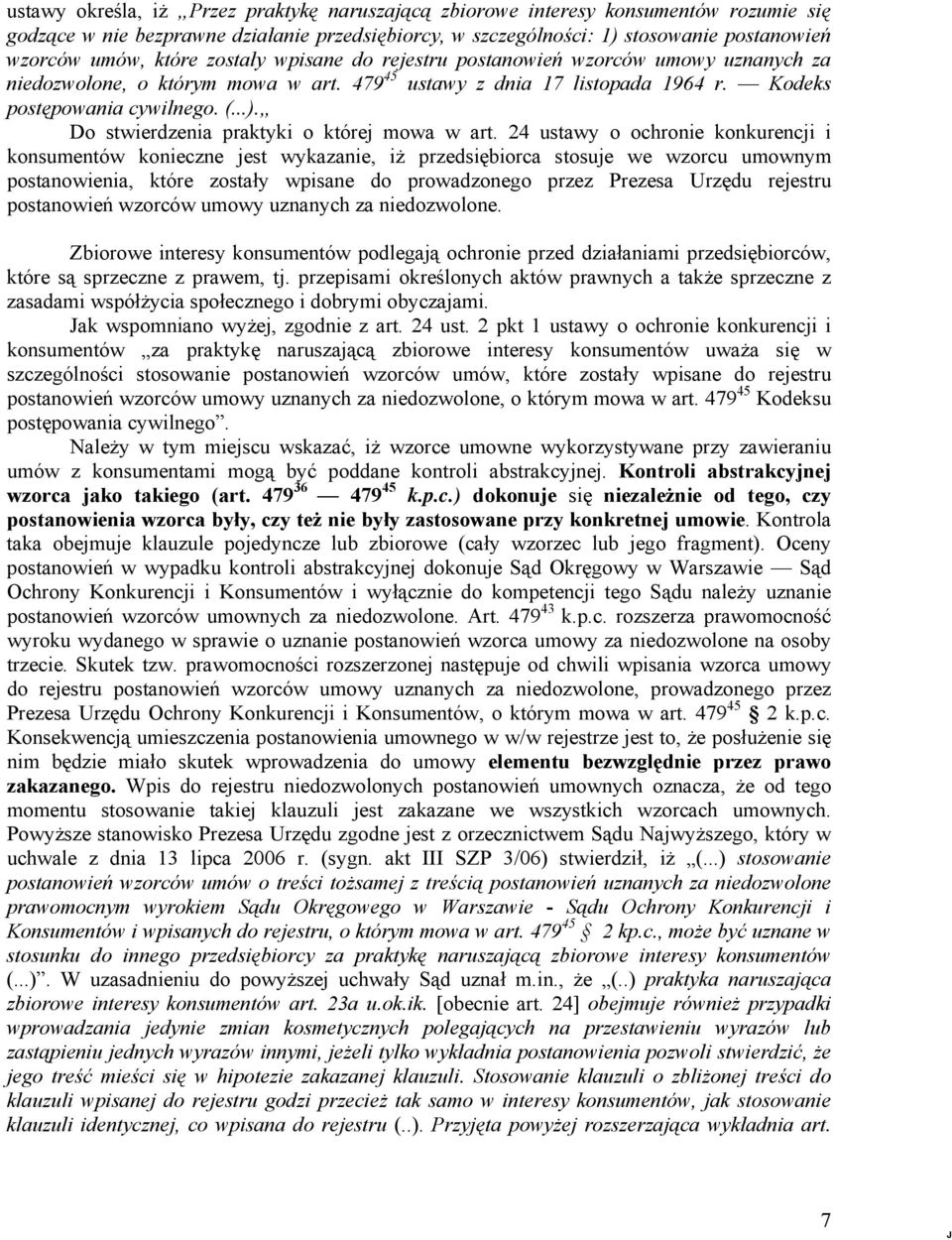 Do stwierdzenia praktyki o której mowa w art.