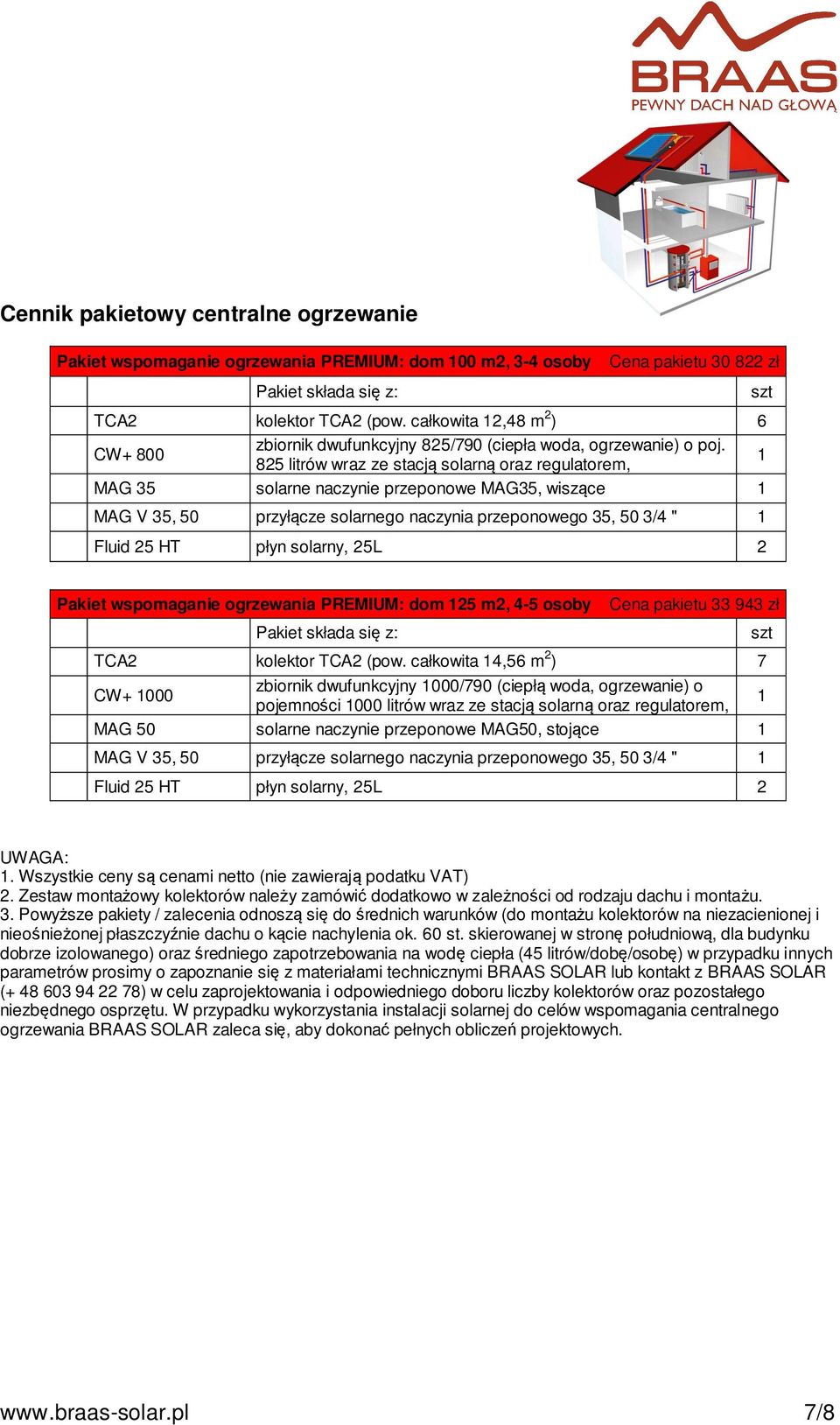 825 litrów wraz ze stacją solarną oraz regulatorem, MAG 35 solarne naczynie przeponowe MAG35, wiszące MAG V 35, 50 przyłącze solarnego naczynia przeponowego 35, 50 3/4 '' Fluid 25 HT płyn solarny,