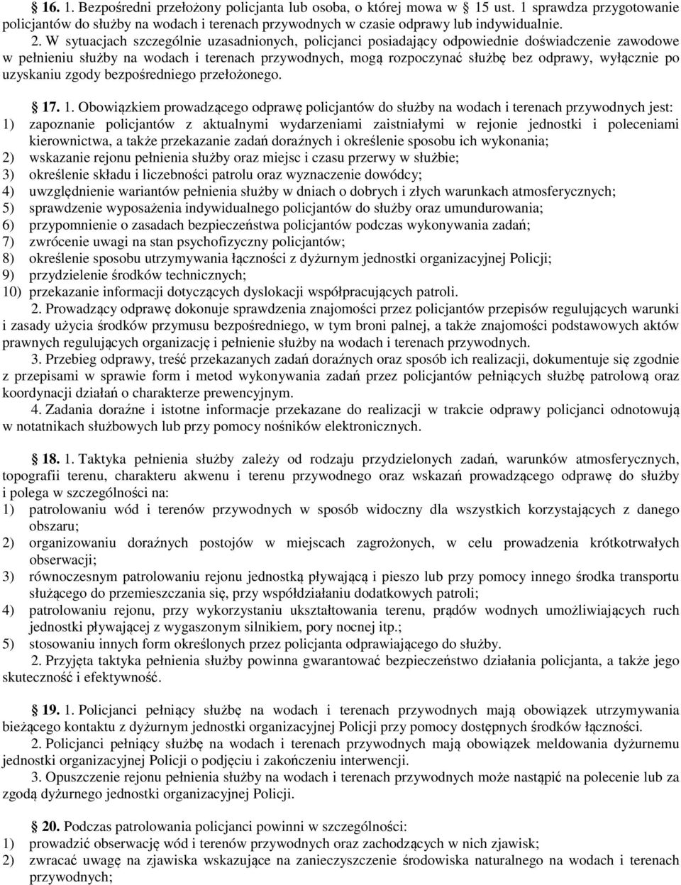 po uzyskaniu zgody bezpośredniego przełożonego. 17