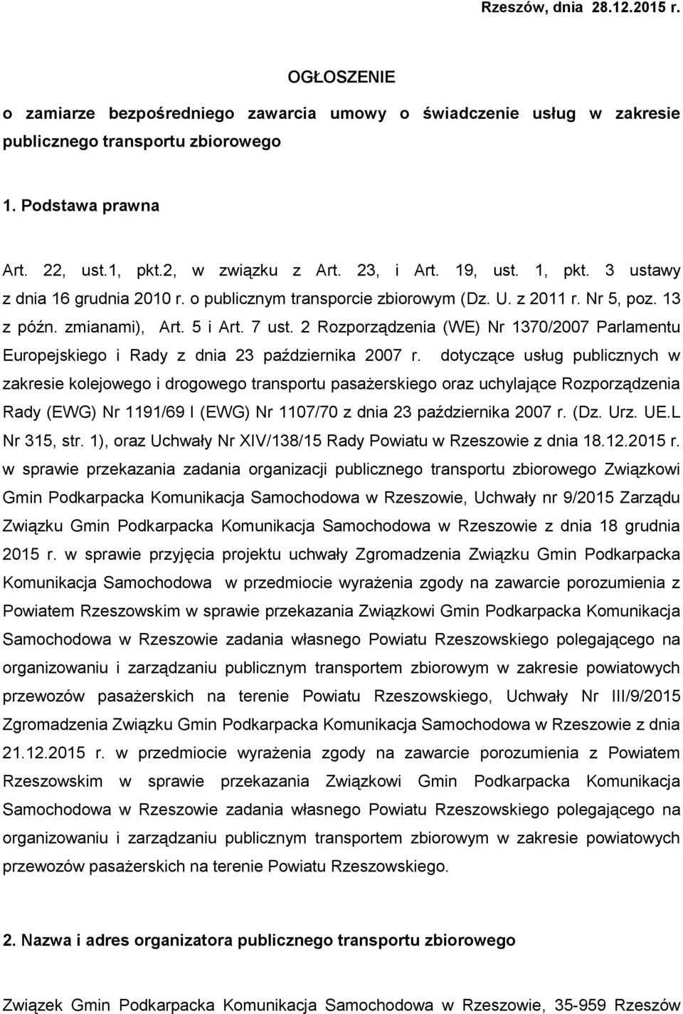 2 Rozporządzenia (WE) Nr 1370/2007 Parlamentu Europejskiego i Rady z dnia 23 października 2007 r.