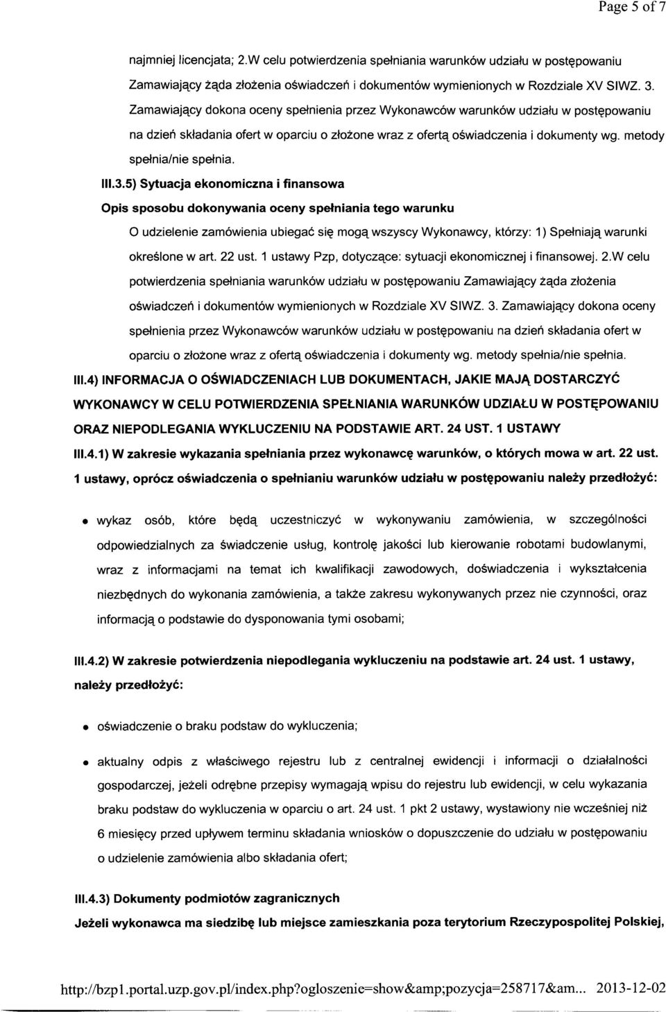 111.3.5) Sytuacja ekonomiczna i finansowa określone w art. 22