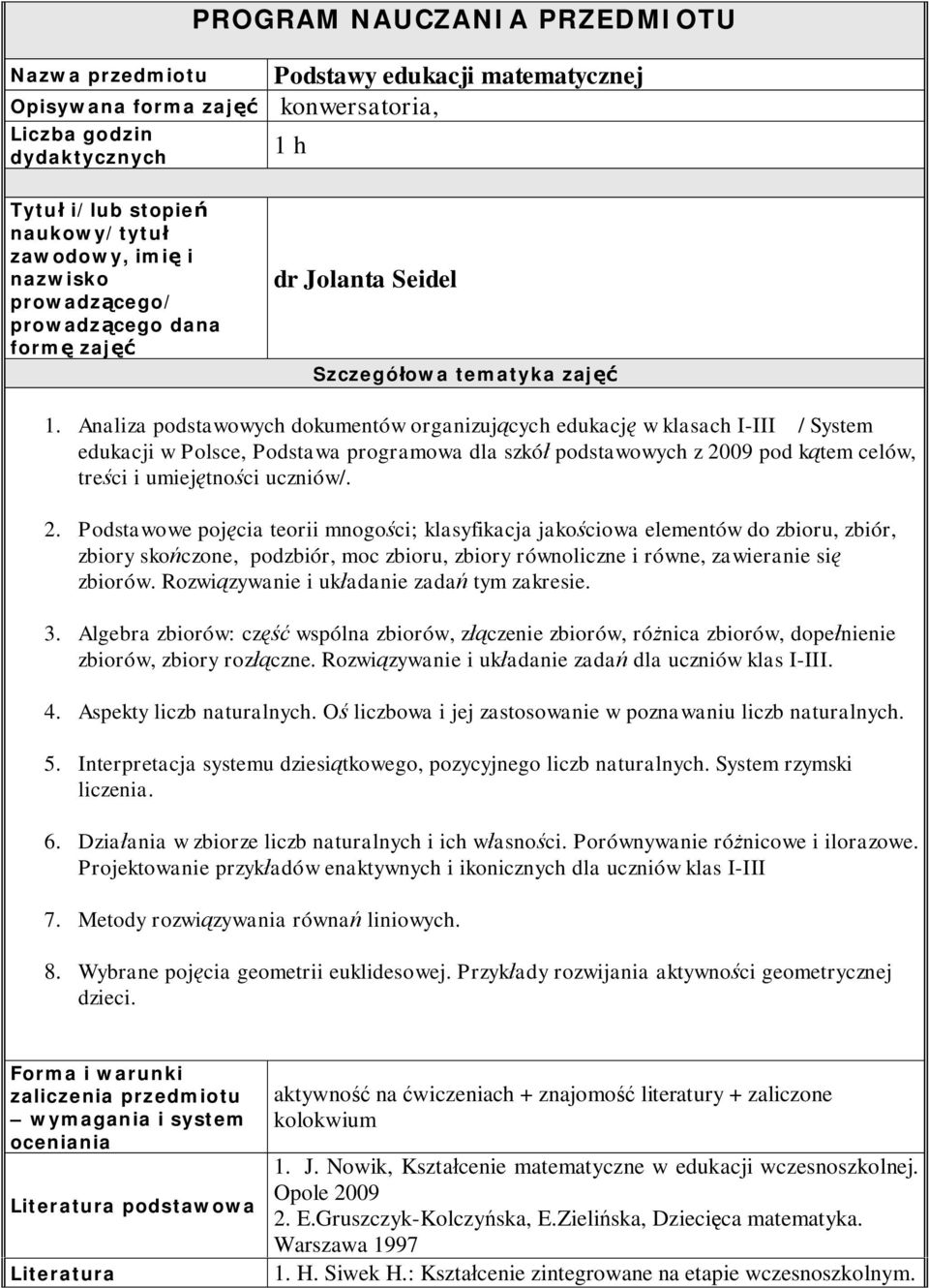 09 pod k tem celów, tre ci i umiej tno ci uczniów/. 2.