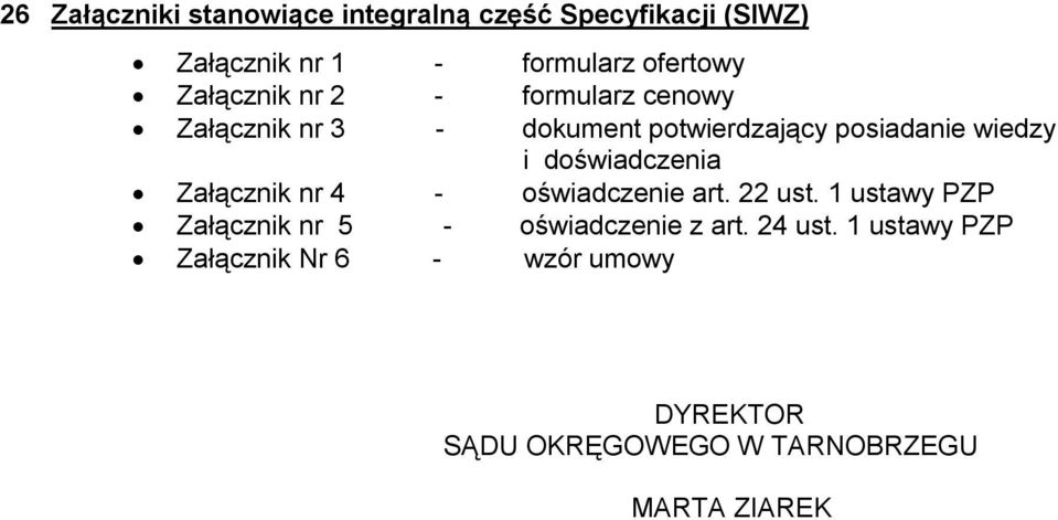 doświadczenia Załącznik nr 4 - oświadczenie art. 22 ust.