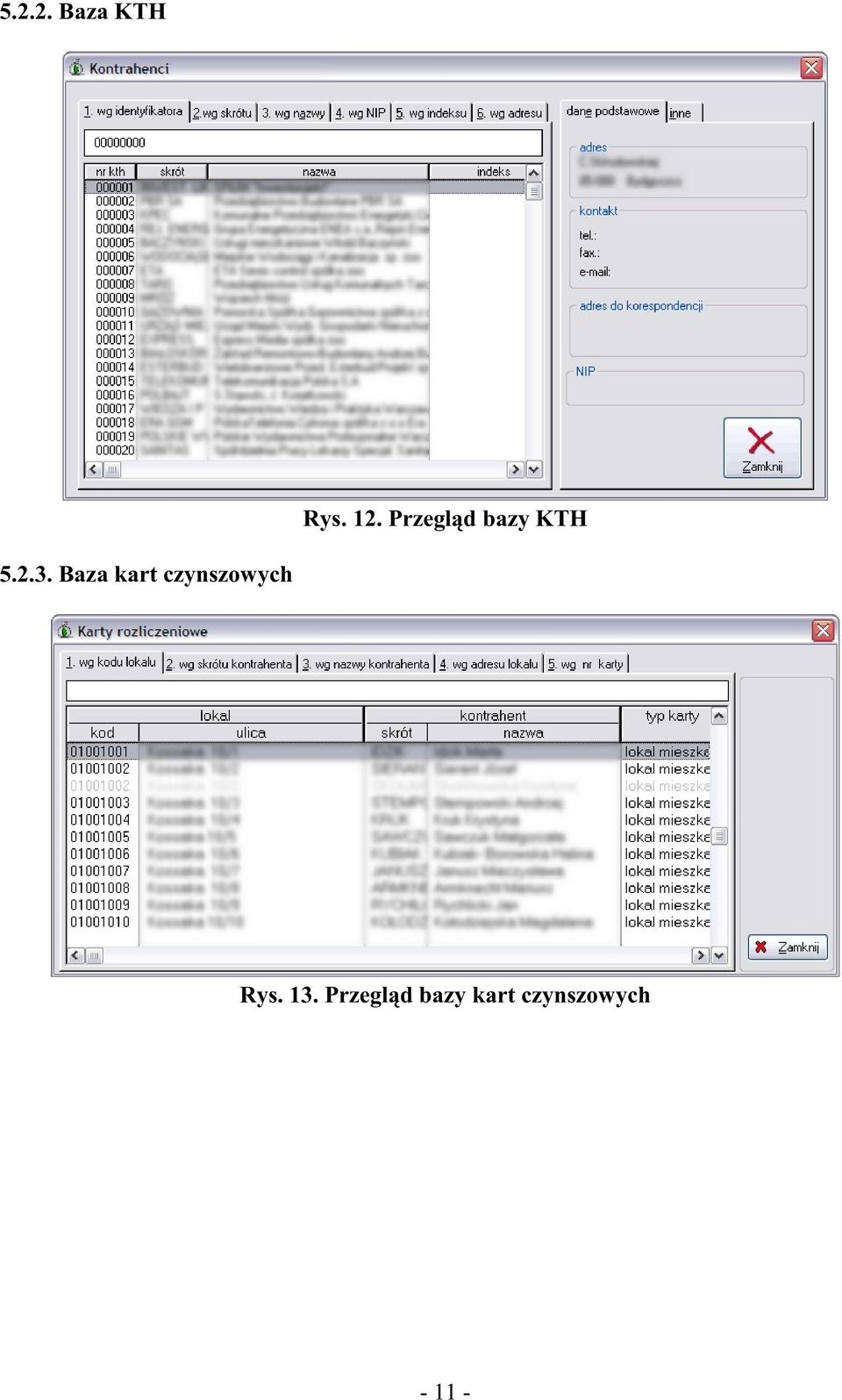Baza kart czynszowych Rys. 13.
