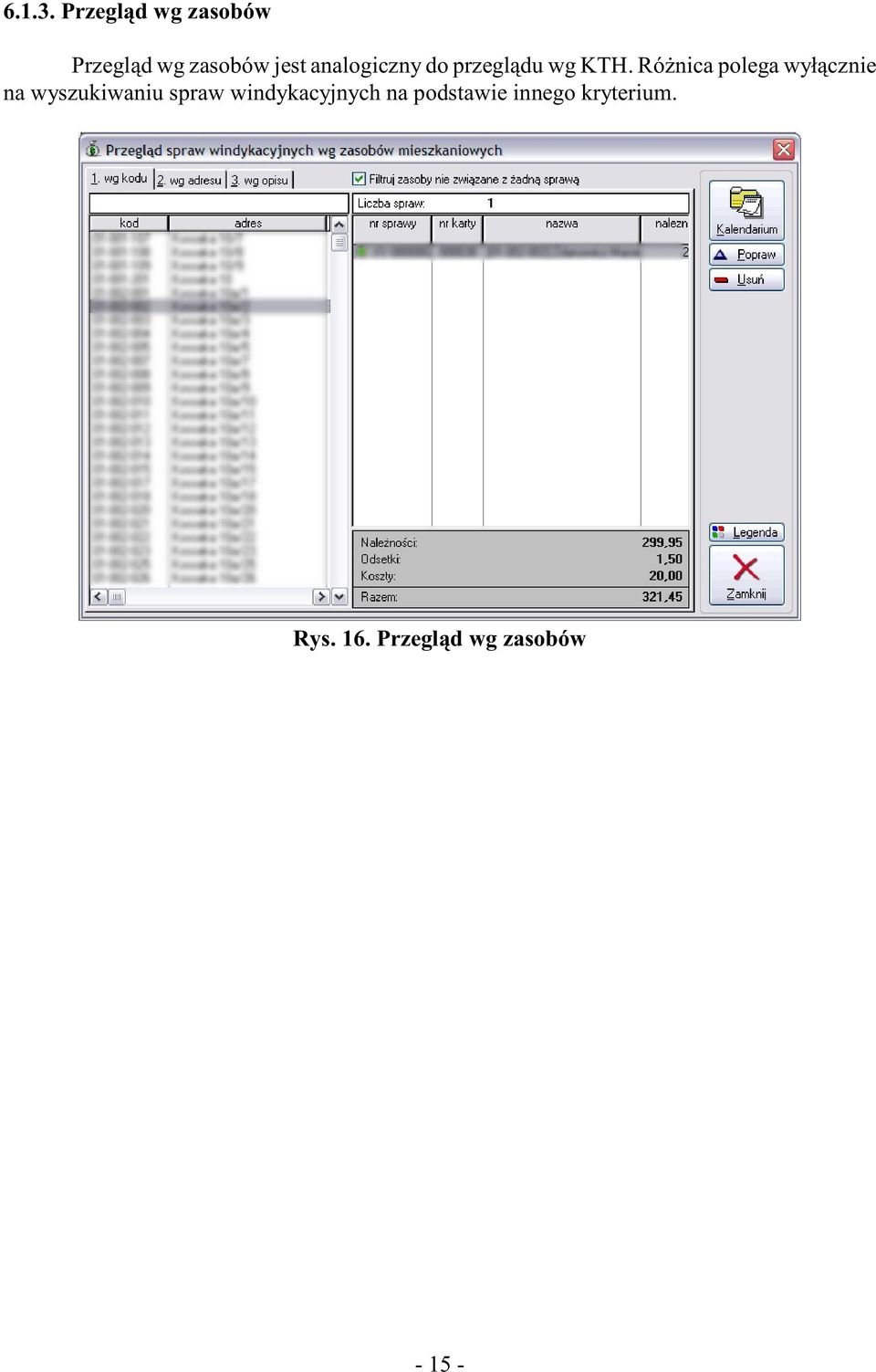analogiczny do przegl¹du wg KTH.