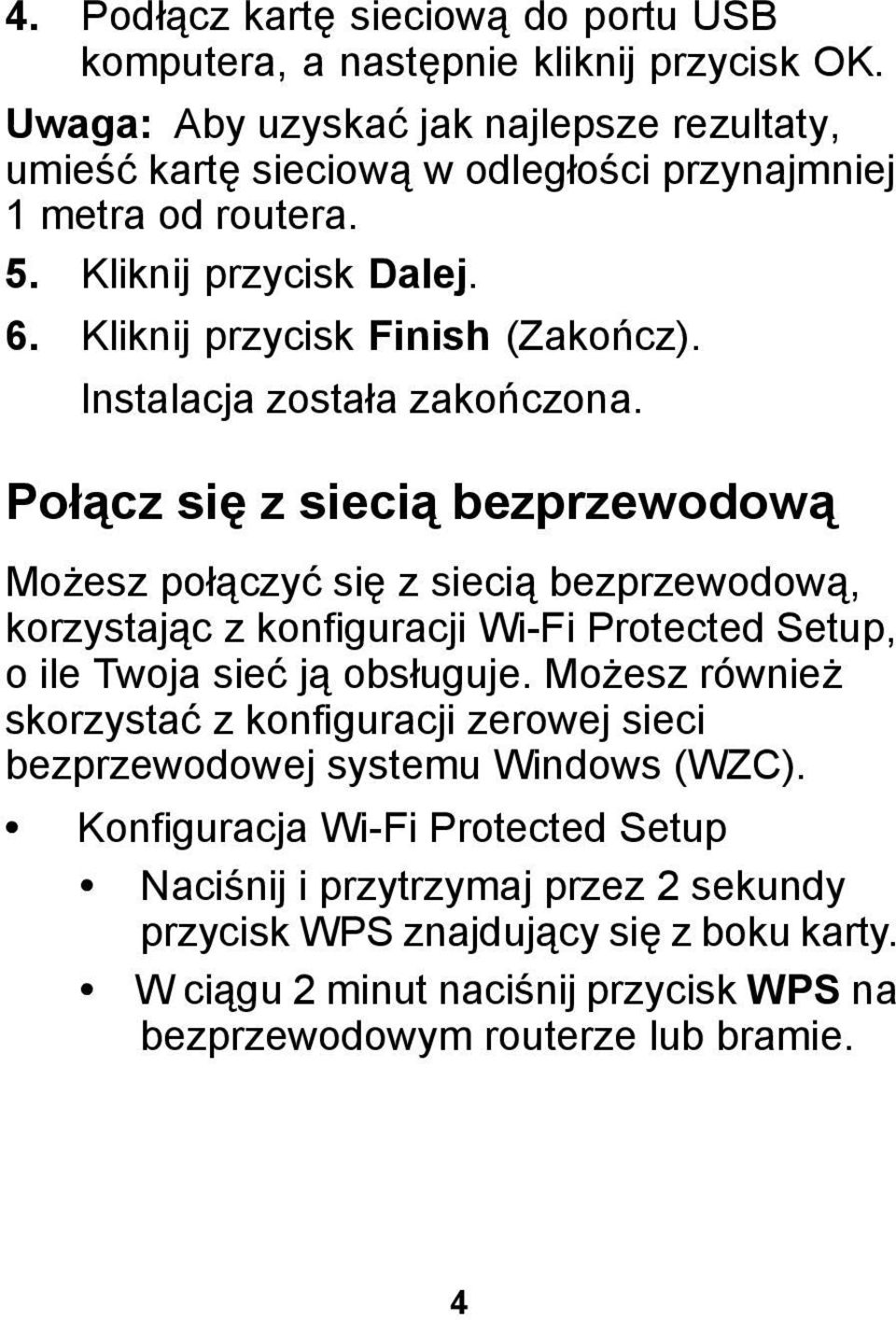 Instalacja została zakończona.