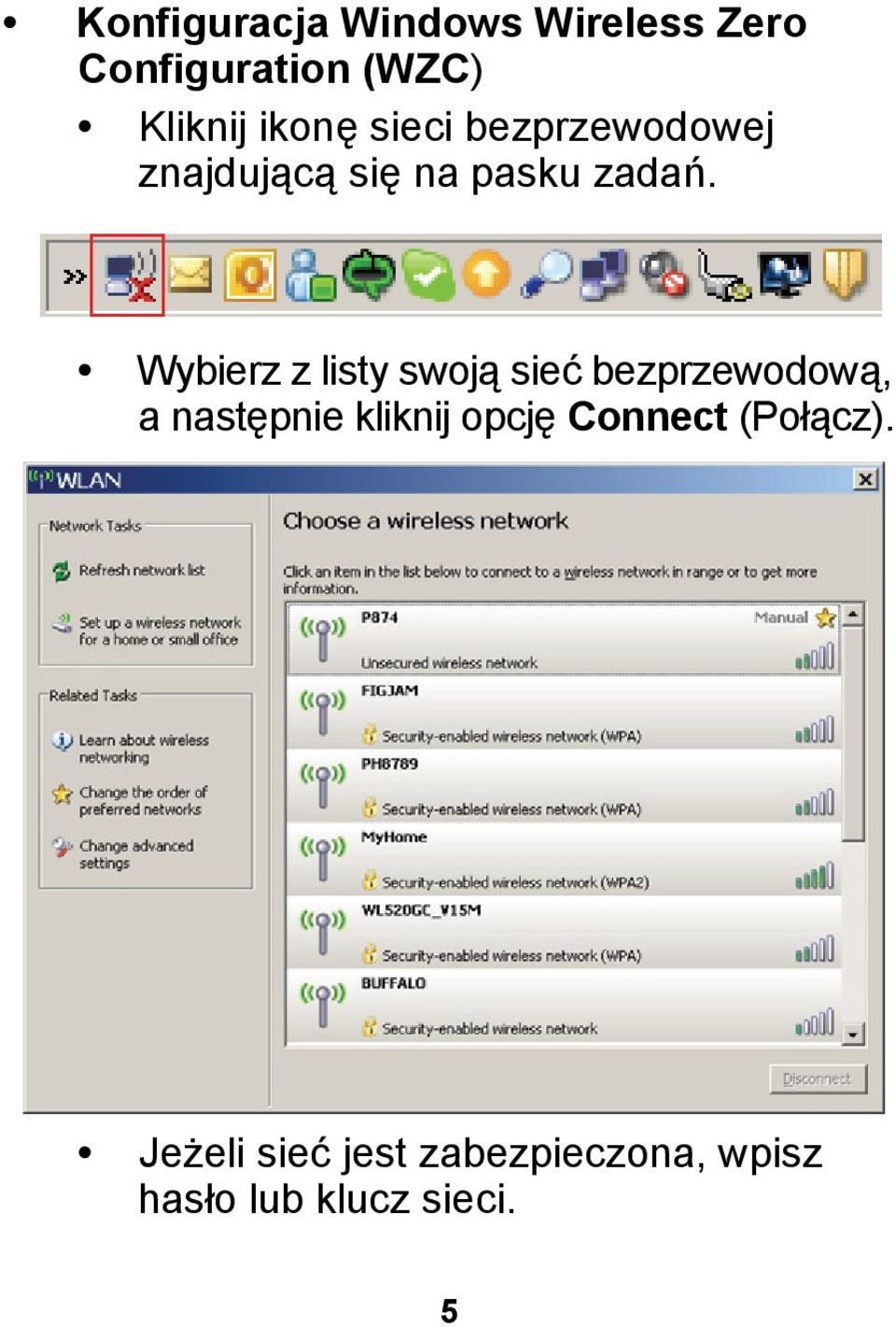 Wybierz z listy swoją sieć bezprzewodową, a następnie kliknij opcję