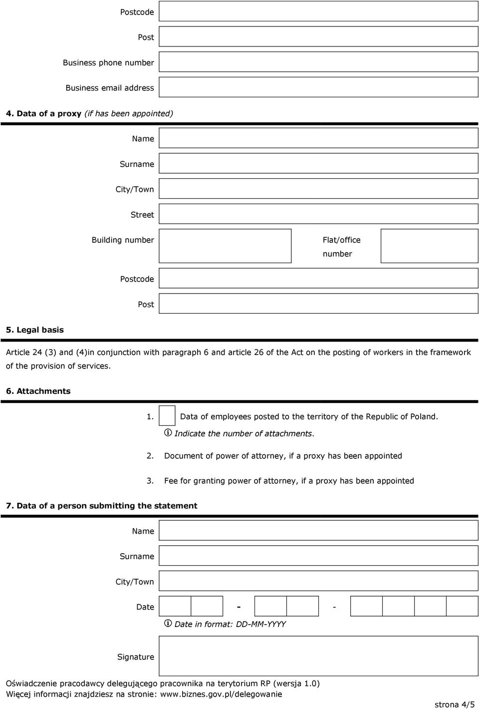 services. 6. Attachments brbr 1. Data of employees posted to the territory of the Republic of Poland. Indicate the of attachments. 2.