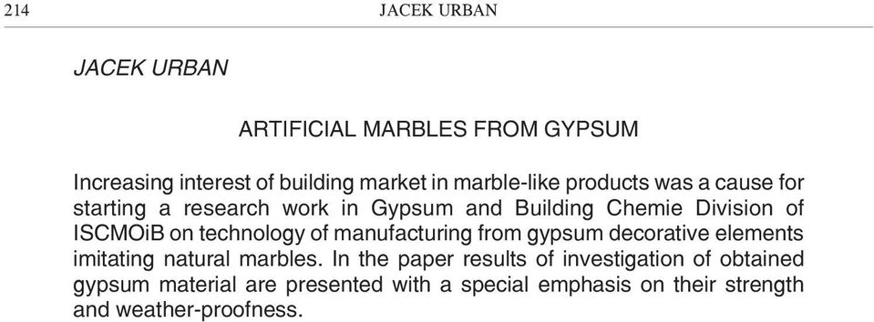 on technology of manufacturing from gypsum decorative elements imitating natural marbles.