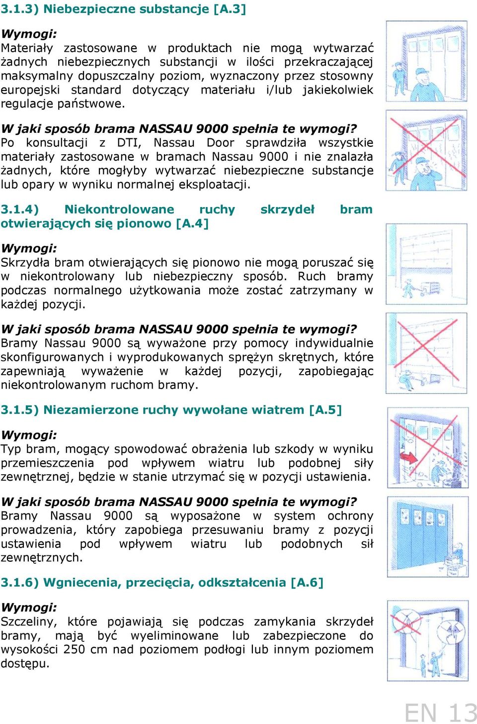 dotyczący materiału i/lub jakiekolwiek regulacje państwowe.