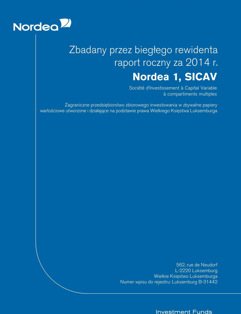 przedsiębiorstwo zbiorowego inwestowania w zbywalne papiery wartościowe utworzone i działające na