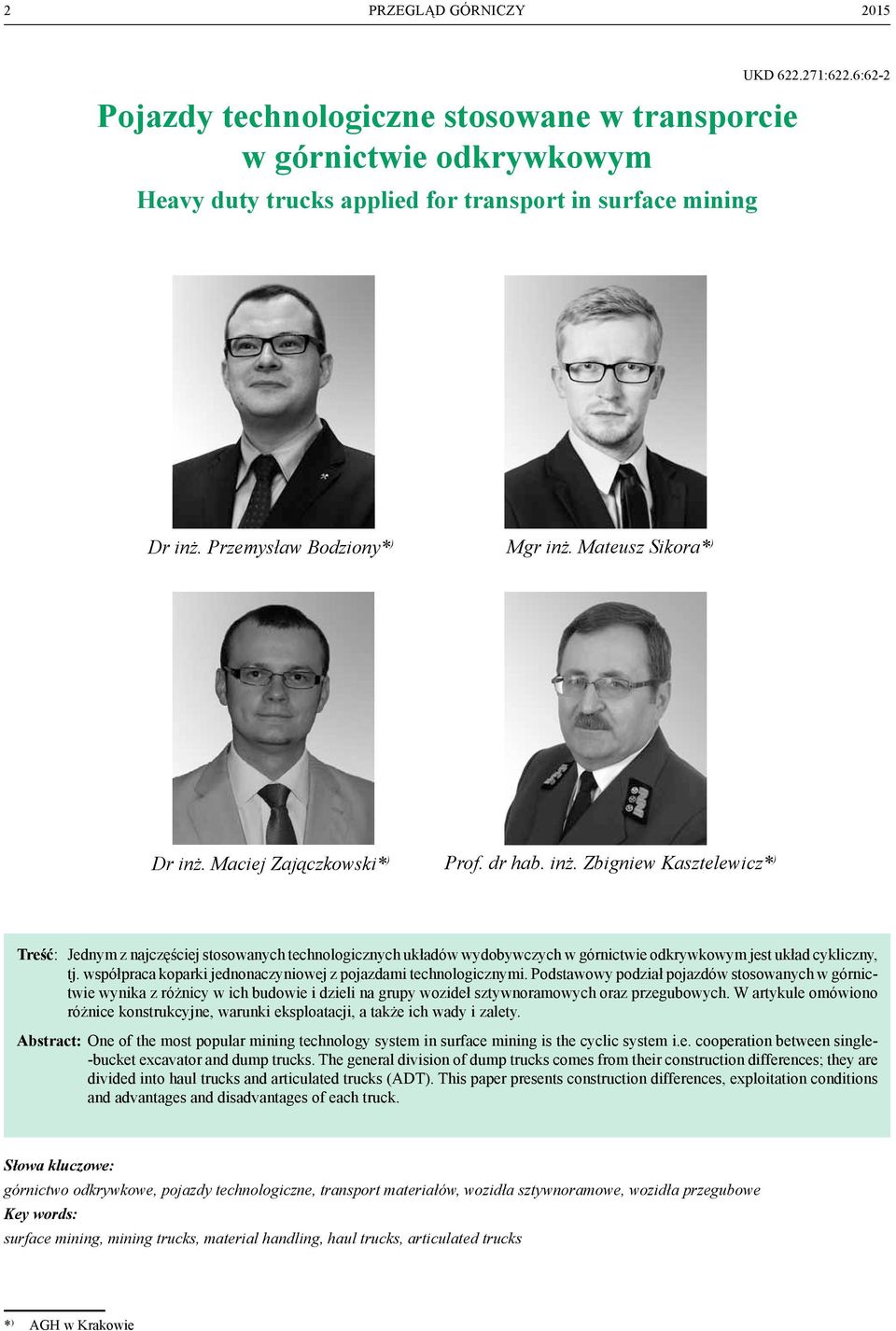 współpraca koparki jednonaczyniowej z pojazdami technologicznymi.