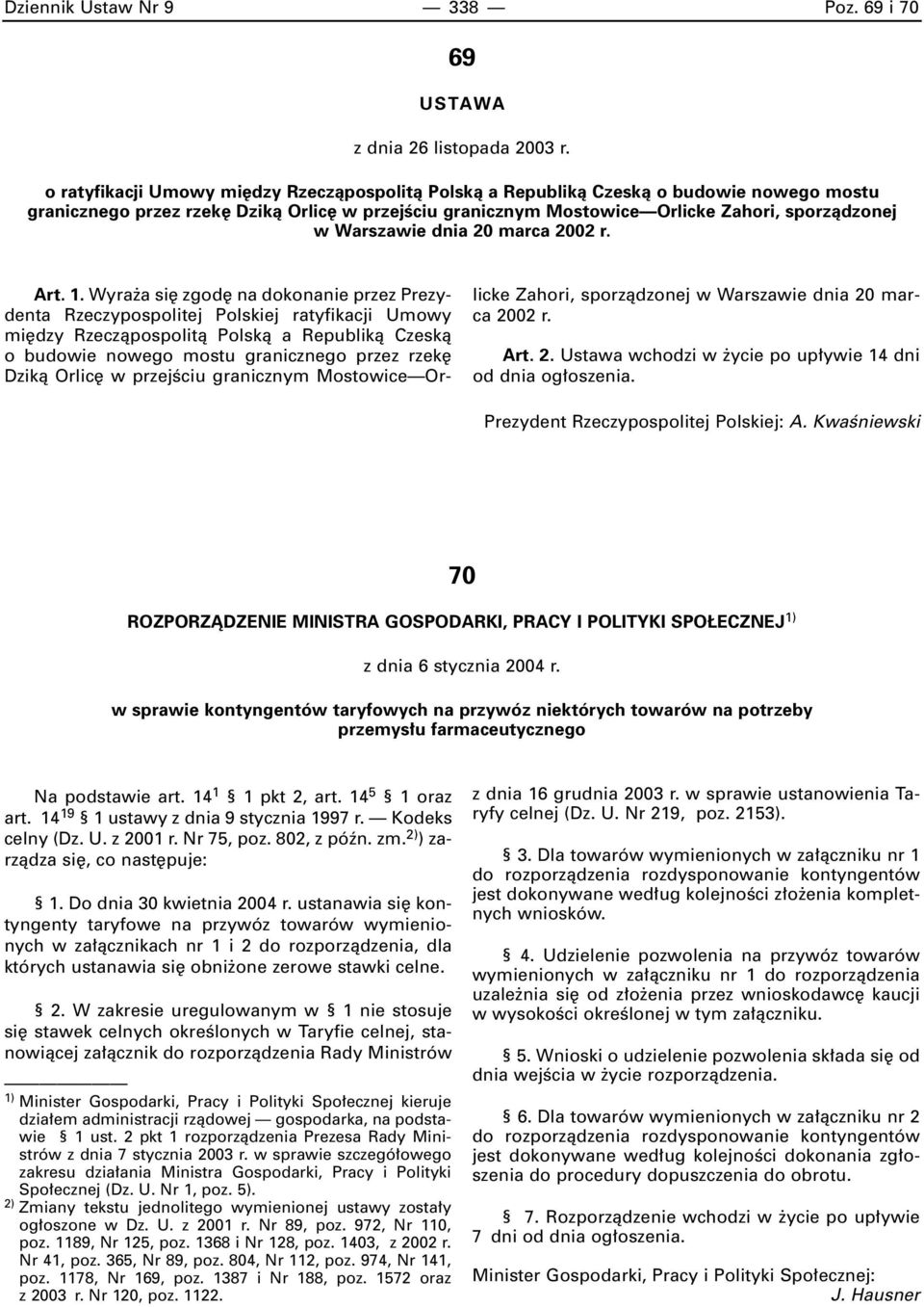 Warszawie dnia 20 marca 2002 r. Art. 1.