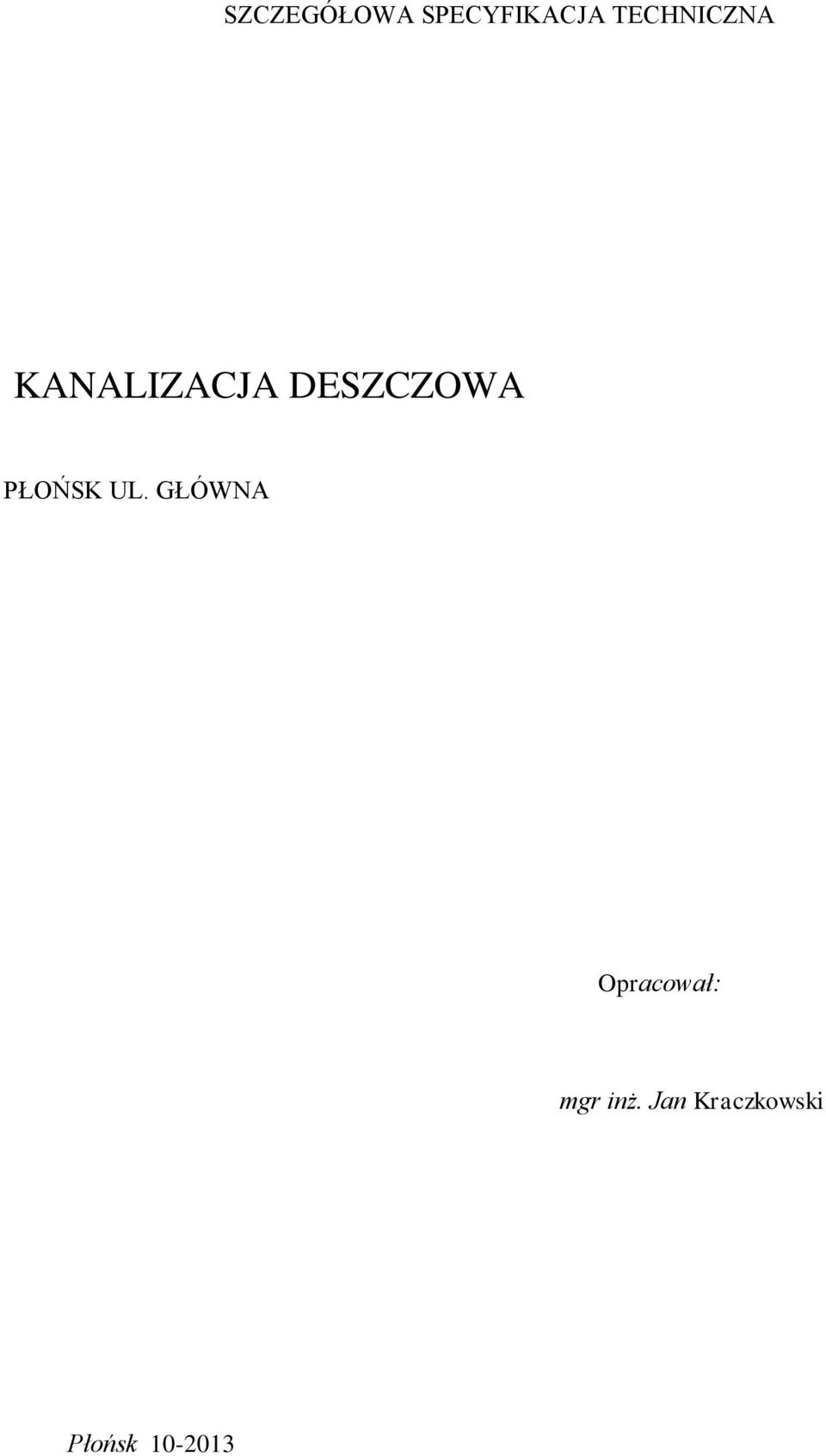 DESZCZOWA PŁOŃSK UL.