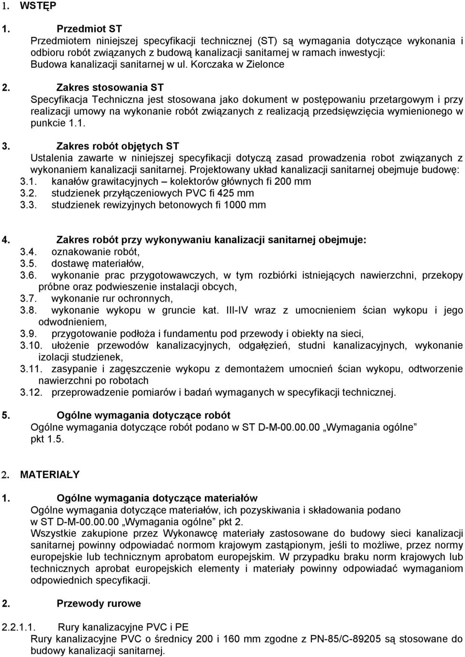 sanitarnej w ul. Korczaka w Zielonce 2.