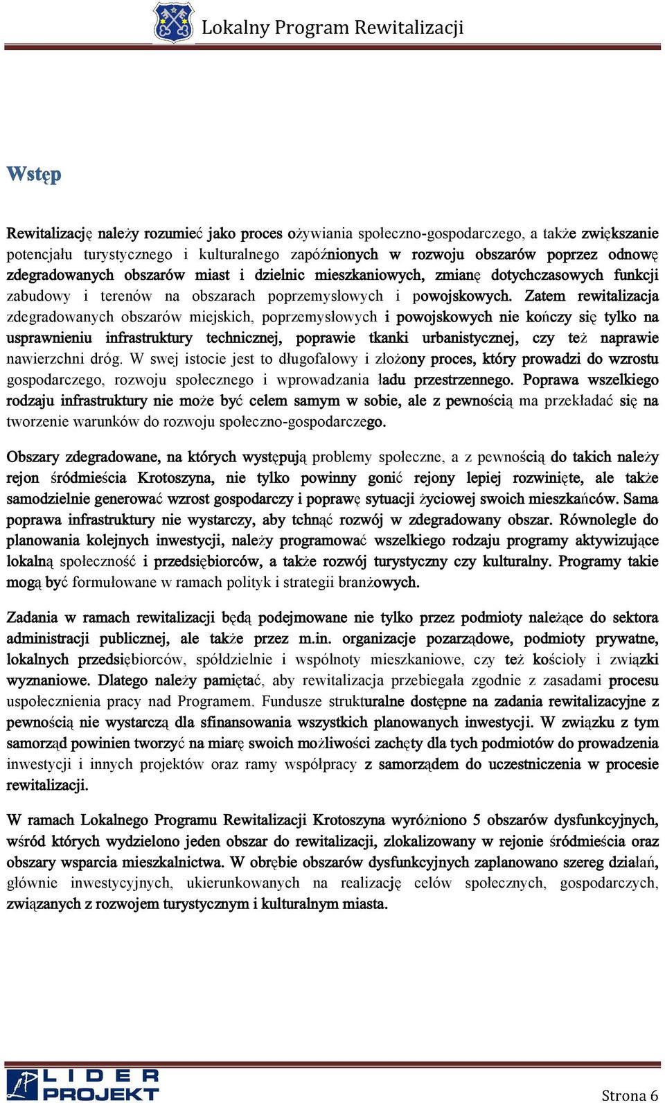 W swej stoce jest to długofalowy zło ±² ±½» ô µ - ± ¼ ¼± ± «gospodarczego, rozwoju społecznego wprowadzana ł ¼»²²»¹±ò Ð±» µ»¹± ±¼ «²º «µ «²» ³±» ¾ ½»»³ ³ ³ ±¾»ô»» ²± ½ ma przekłada ² tworzene